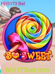 Descubra o Mundo de SoSweet: O Novo Jogo Excitante com HH5173 Bet
