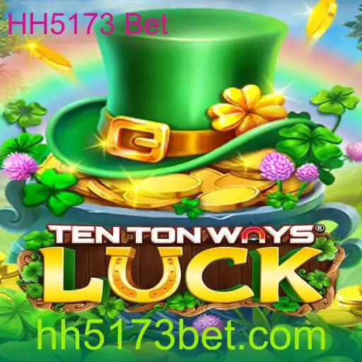 Explorando o Fascinante Mundo de 'TenTonWaysLuck' com HH5173 Bet